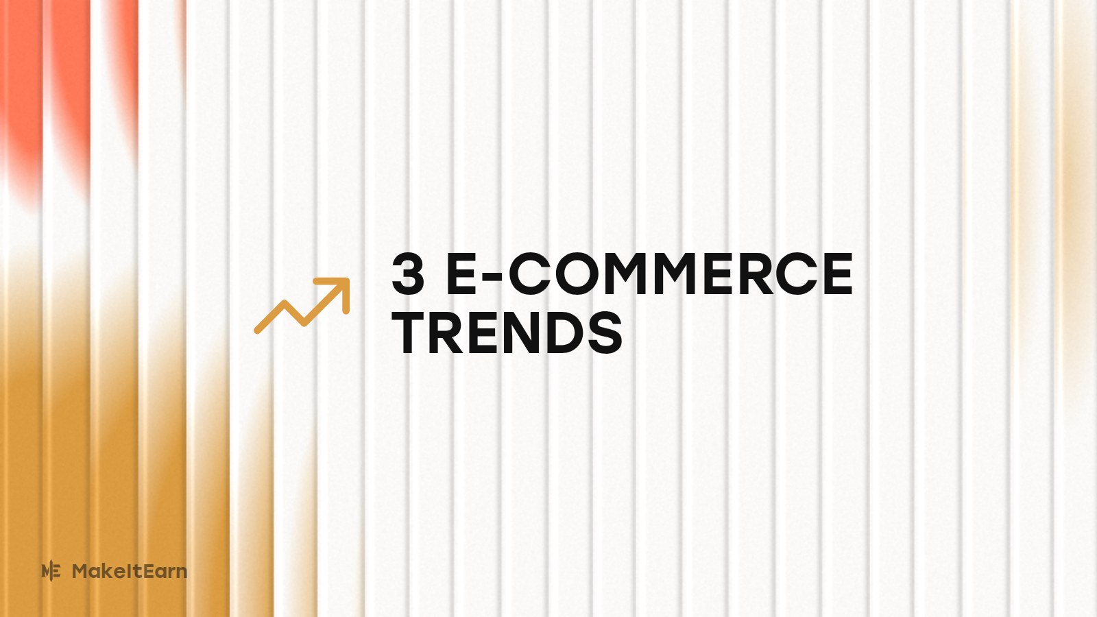 E-commerce trends