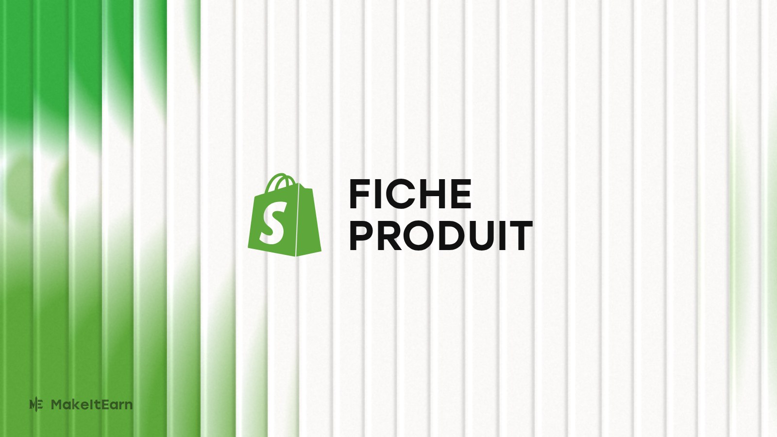 Optimisation d'une fiche produit Shopify