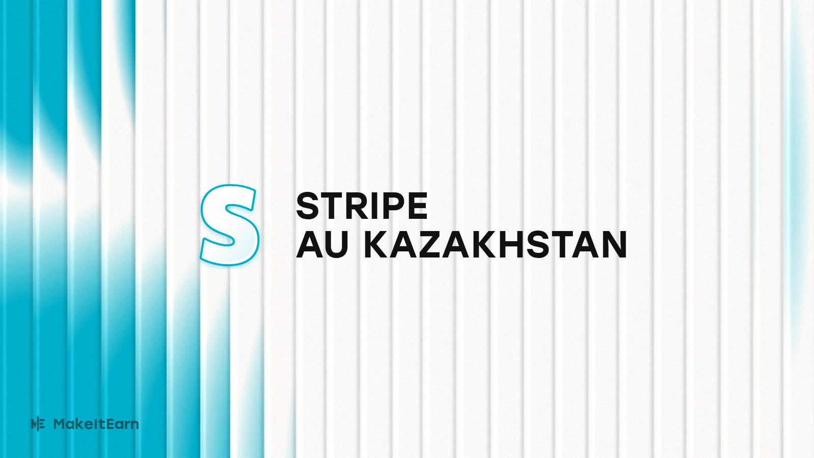 Ouverture d'un compte Stripe au Kazakhstan